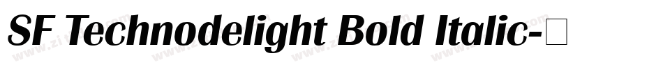 SF Technodelight Bold Italic字体转换